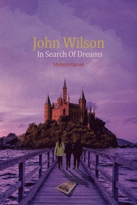 John Wilson in search of Dreams 1