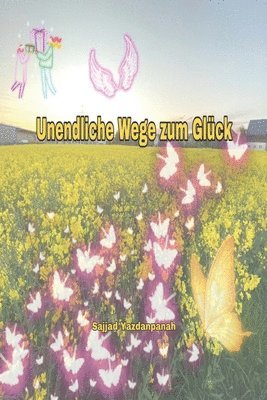 bokomslag Unendliche Wege zum Glück