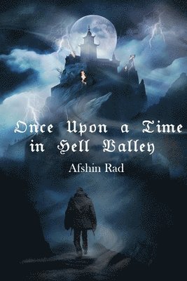 Once Upon a Time in Hell Valley