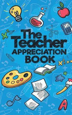 The Teacher Appreciation Book 1