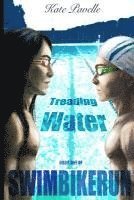 Treading Water 1