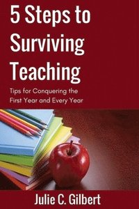bokomslag 5 Steps to Surviving Teaching