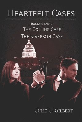 Heartfelt Cases Books 1 and 2: The Collins Case The Kiverson Case 1