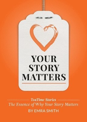 bokomslag Your Story Matters