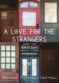 bokomslag A Love for the Strangers