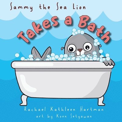 Sammy the Sea Lion Takes a Bath 1