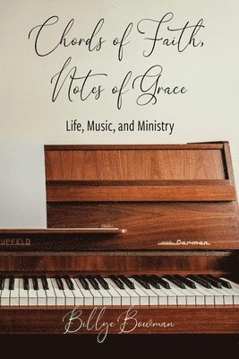 Chords of Faith, Notes of Grace