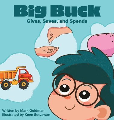 bokomslag Big Buck Gives, Saves, and Spends