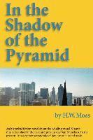 In the Shadow of the Pyramid 1