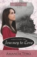 bokomslag Journey to Love: Marie's Journey, 1901