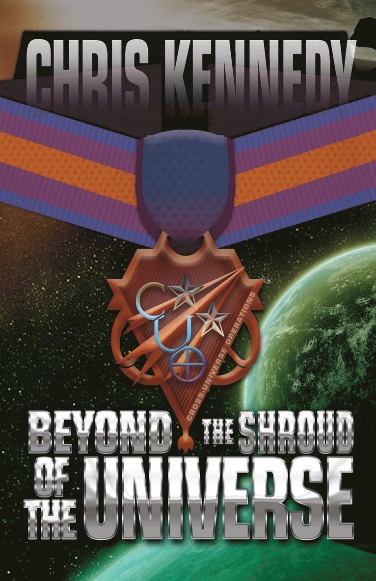 Beyond the Shroud of the Universe