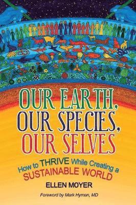 Our Earth, Our Species, Our Selves 1