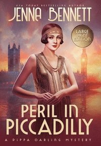bokomslag Peril in Piccadilly