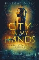 bokomslag City In My Hands