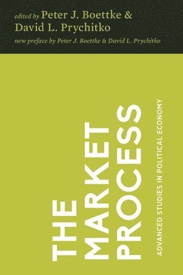 bokomslag The Market Process: Essays in Contemporary Austrian Economics