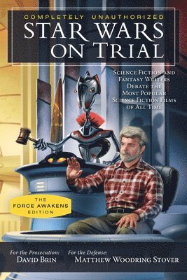 Star Wars on Trial: The Force Awakens Edition 1