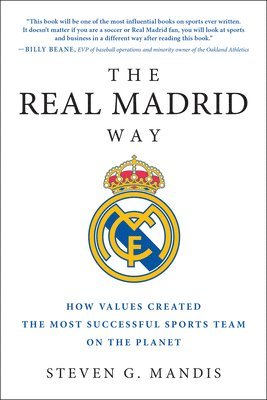 Steven G. Mandis, Steven G Mandis - Real Madrid Way, Häftad