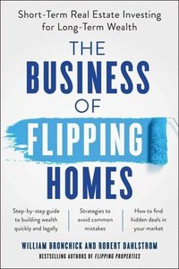 bokomslag The Business of Flipping Homes