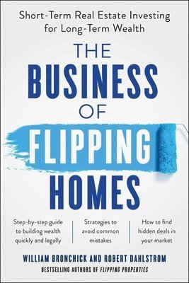 bokomslag The Business of Flipping Homes