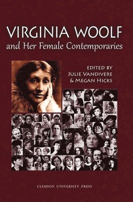 bokomslag Virginia Woolf and Her Female Contemporaries