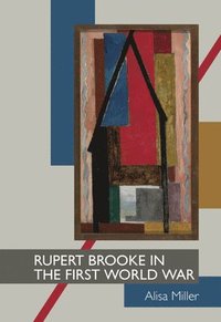 bokomslag Rupert Brooke in the First World War