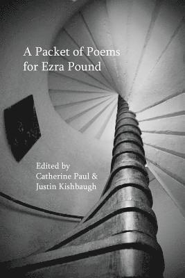 Catherine Paul, Justin Kishbaugh - Packet of Poems for Ezra Pound, Häftad