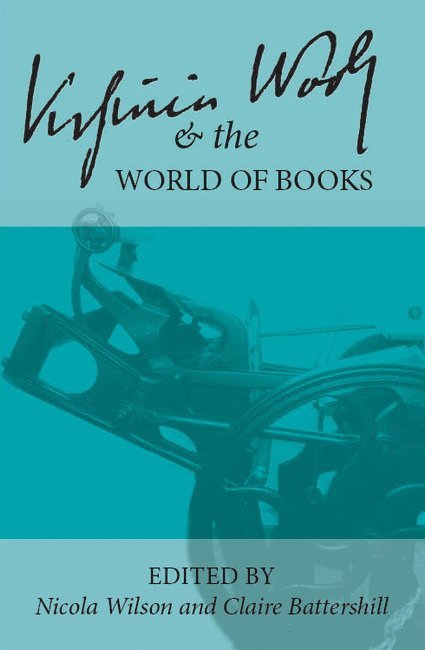 Virginia Woolf and the World of Books 1