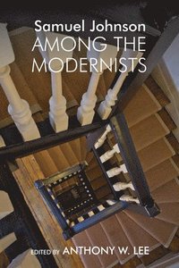 bokomslag Samuel Johnson Among the Modernists