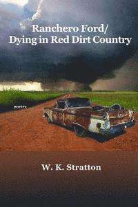 bokomslag Ranchero Ford/Dying in Red Dirt Country