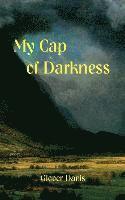 bokomslag My Cap of Darkness