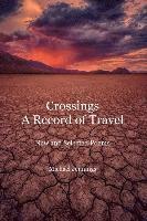 Crossings, a Record of Travel