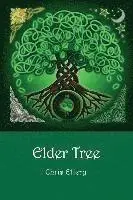 Chris Ellery - Elder Tree, Häftad. Tillgänglighet: Lägg i varukorg