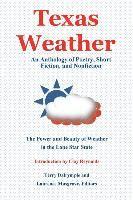 Texas Weather: An Anthology of Poetry, Short Fiction, and Nonfiction