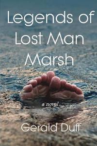 bokomslag Legends of Lost Man Marsh