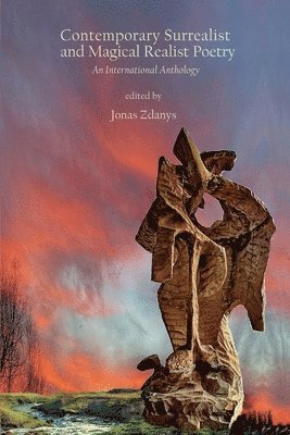 Contemporary Surrealist and Magical Realist Poetry