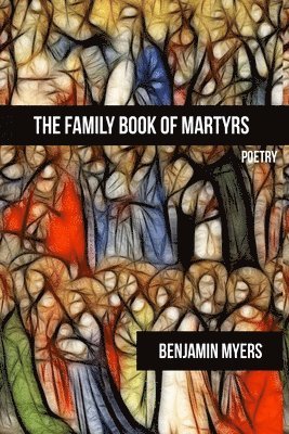 bokomslag The Family Book of Martyrs