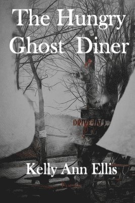 bokomslag The Hungry Ghost Diner