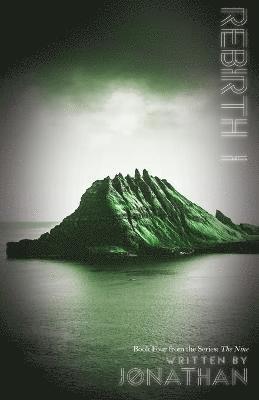 Jonathan - Rebirth I (The Nine Series, Book 4), Häftad