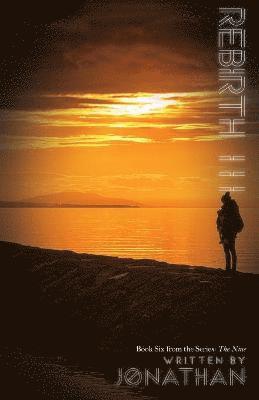 Jonathan - Rebirth III (The Nine Series, Book 6), Häftad