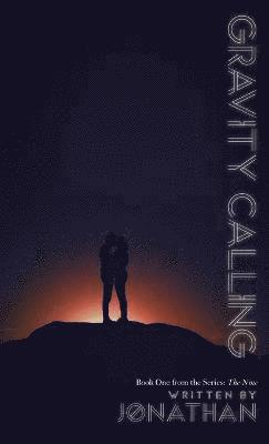 Jonathan - Gravity Calling (The Nine Series, Book 1), Inbunden