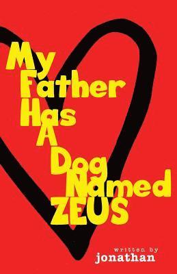 Jonathan - My Father Has A Dog Named Zeus, Häftad