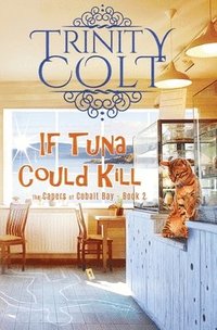 bokomslag If Tuna Could Kill