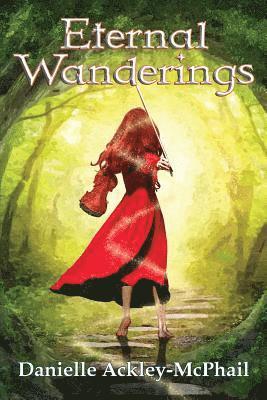 Danielle Ackley-McPhail - Eternal Wanderings, Häftad