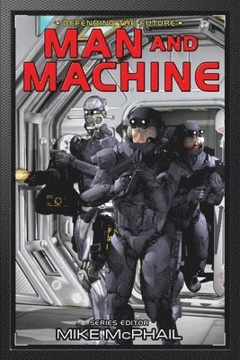 Brenda Cooper, Bud Sparhawk, Mike McPhail - Man and Machine, Häftad