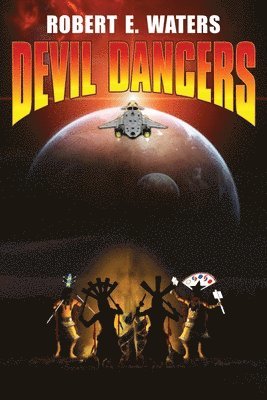 Robert E. Waters - Devil Dancers, Häftad