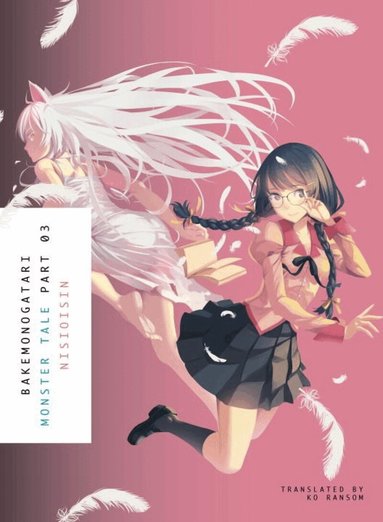 NisiOisiN - Bakemonogatari, Part 3, Häftad