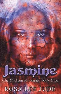 Jasmine: The Enchanted Journey Book Two 1