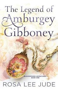 bokomslag The Legend of Amburgey Gibboney