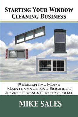 Starting Your Window Cleaning Business 1