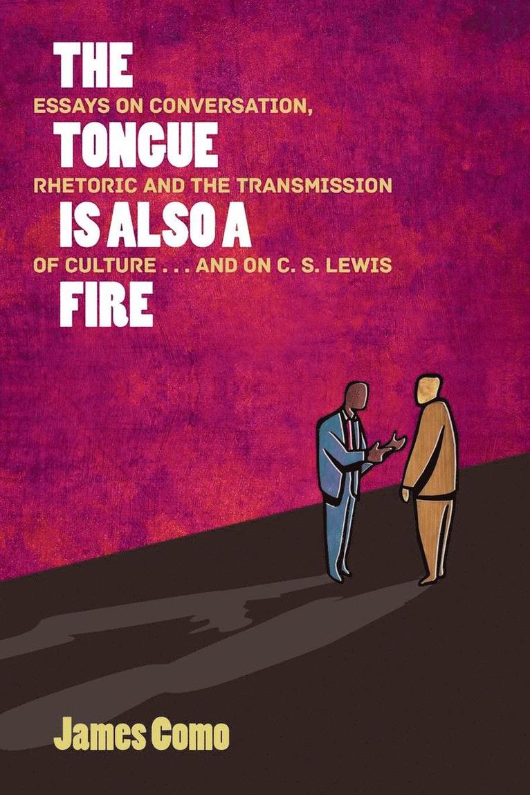 The Tongue is Also a Fire 1